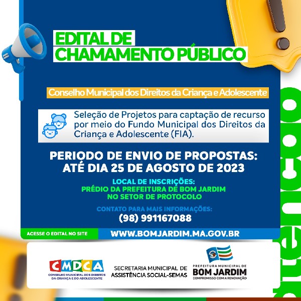 Edital de Chamamento Público às Organizações da Sociedade Civil para seleção e financiamento de projetos.